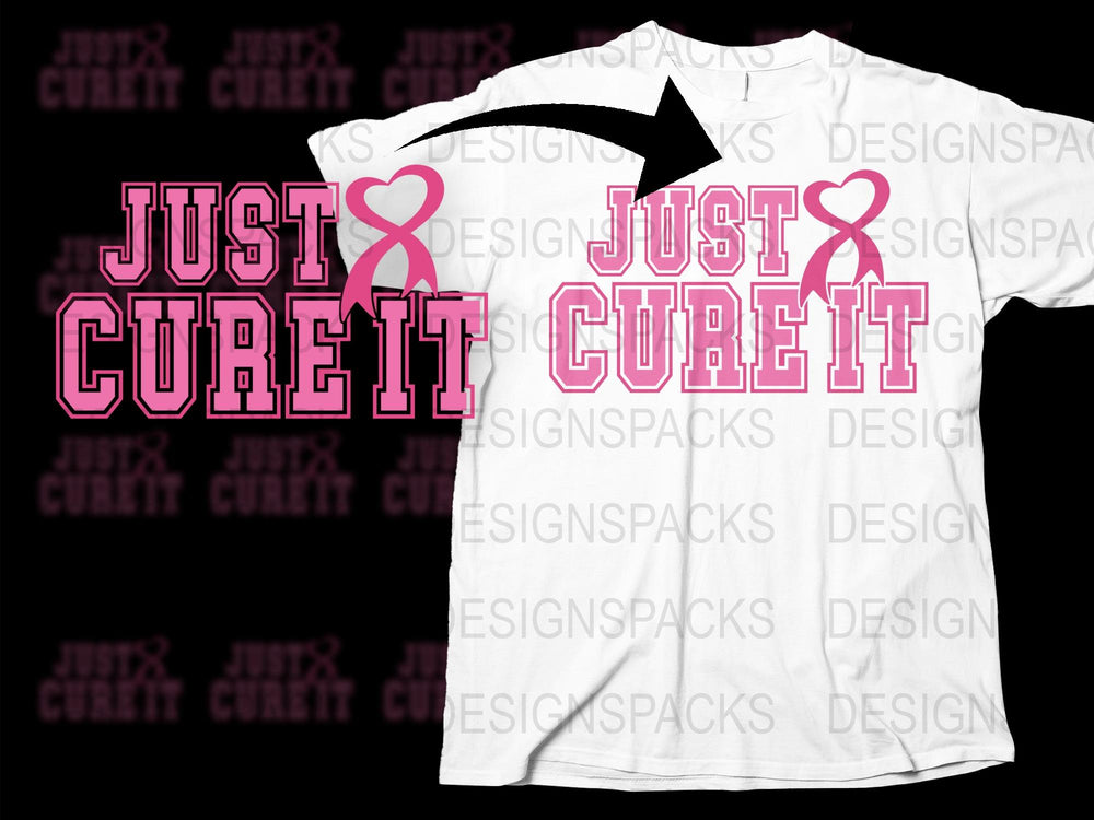 Breast Cancer Awareness T-Shirt Just Cure It Pink Ribbon Graphic Tee Unisex Fit