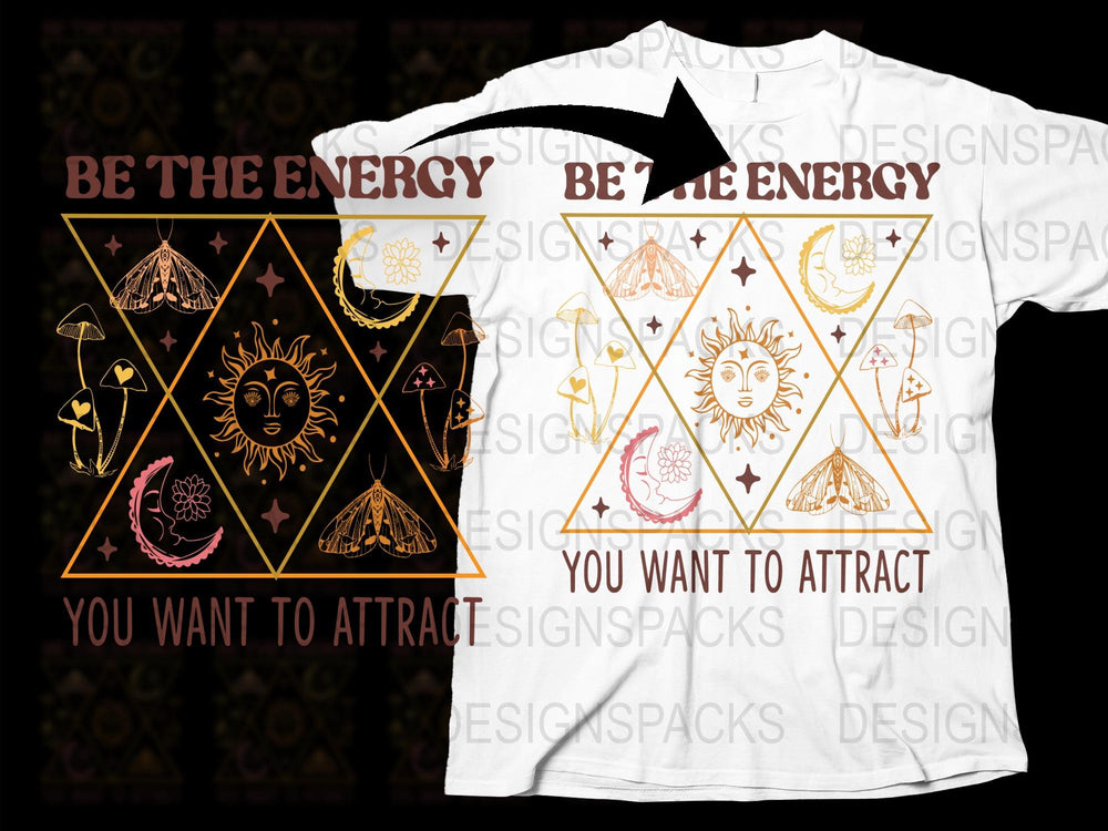 Be the Energy You Want to Attract T-Shirt, Sun and Moon Mystic Symbols, Unisex Graphic Tee, Spiritual Casual Wear, Gift Idea