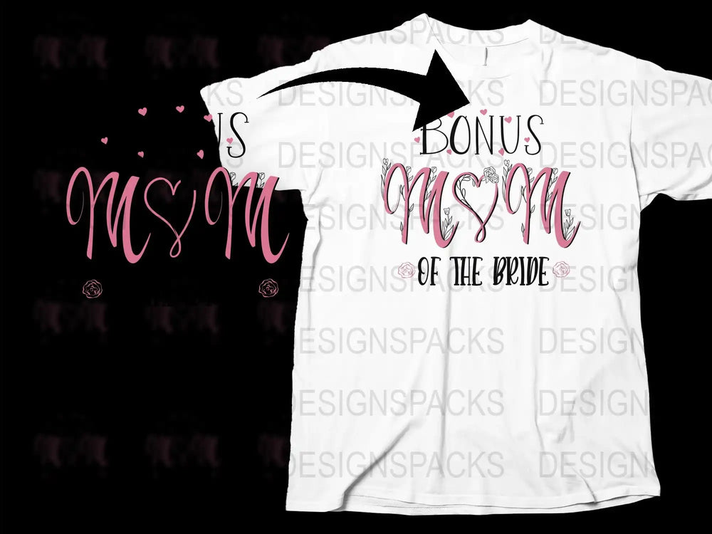 Bonus Mom of the Bride T-Shirt, Pink Script Heart Design, Bridal Party Tee, Wedding Celebration Shirt for Stepmother