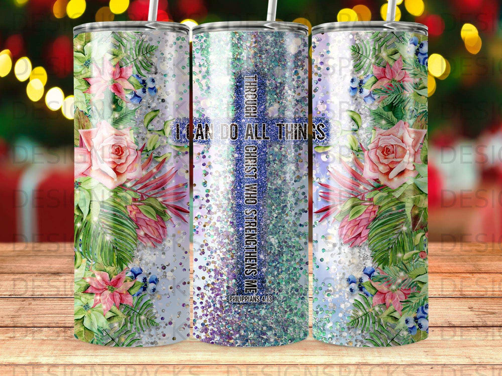 Tumbler with floral design and text "I can do all things through Christ who strengthens me."