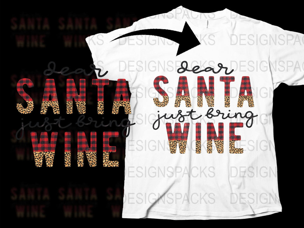 Funny Christmas T-Shirt Santa Just Bring Wine Holiday Party Tee Gift Idea