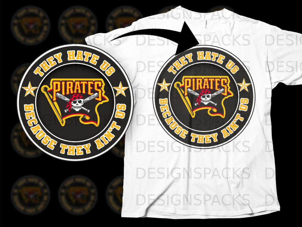 They Hate Us Because They Ain't Us Pirates Shirt
