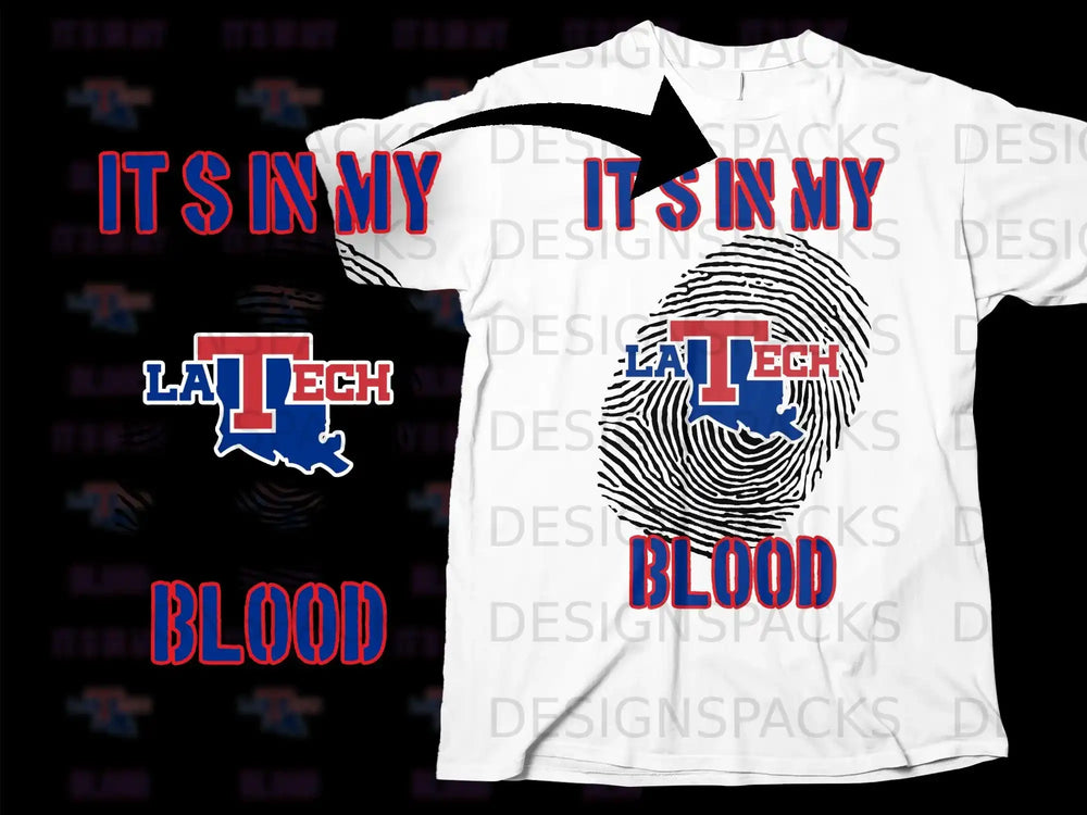 IT'S IN MY BLOOD LA TECH fingerprint design product