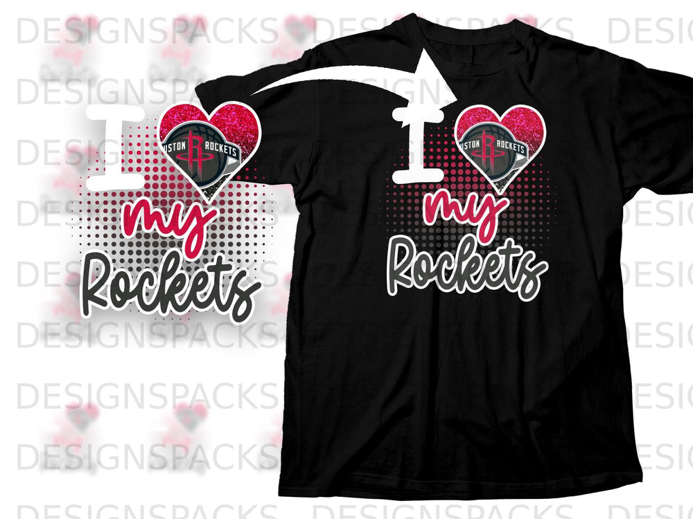 Black t-shirt design with "I love my Rockets" text and franchise logo.