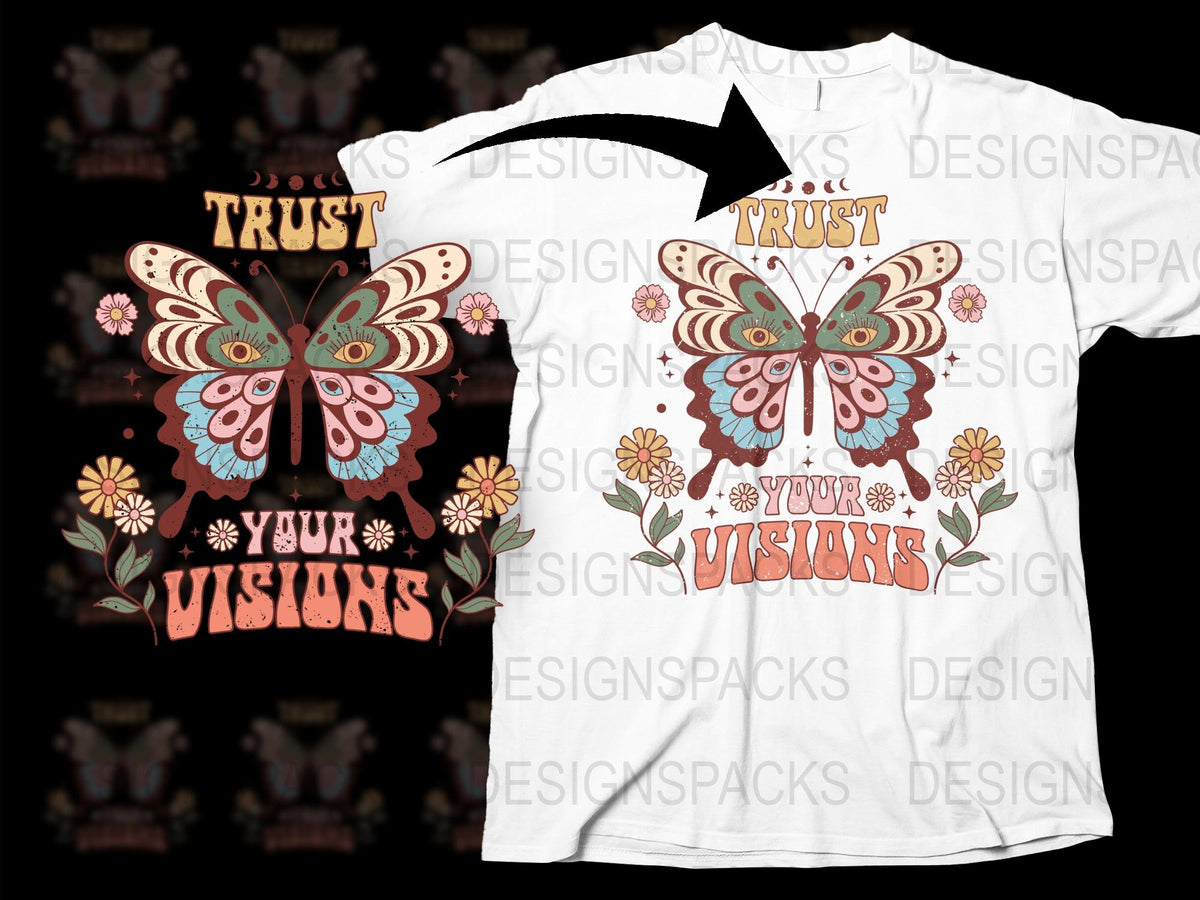 Trust Your Visions Butterfly Graphic T-Shirt, Boho Style Floral Tee, Inspirational Quote Shirt, Unique Gift Idea