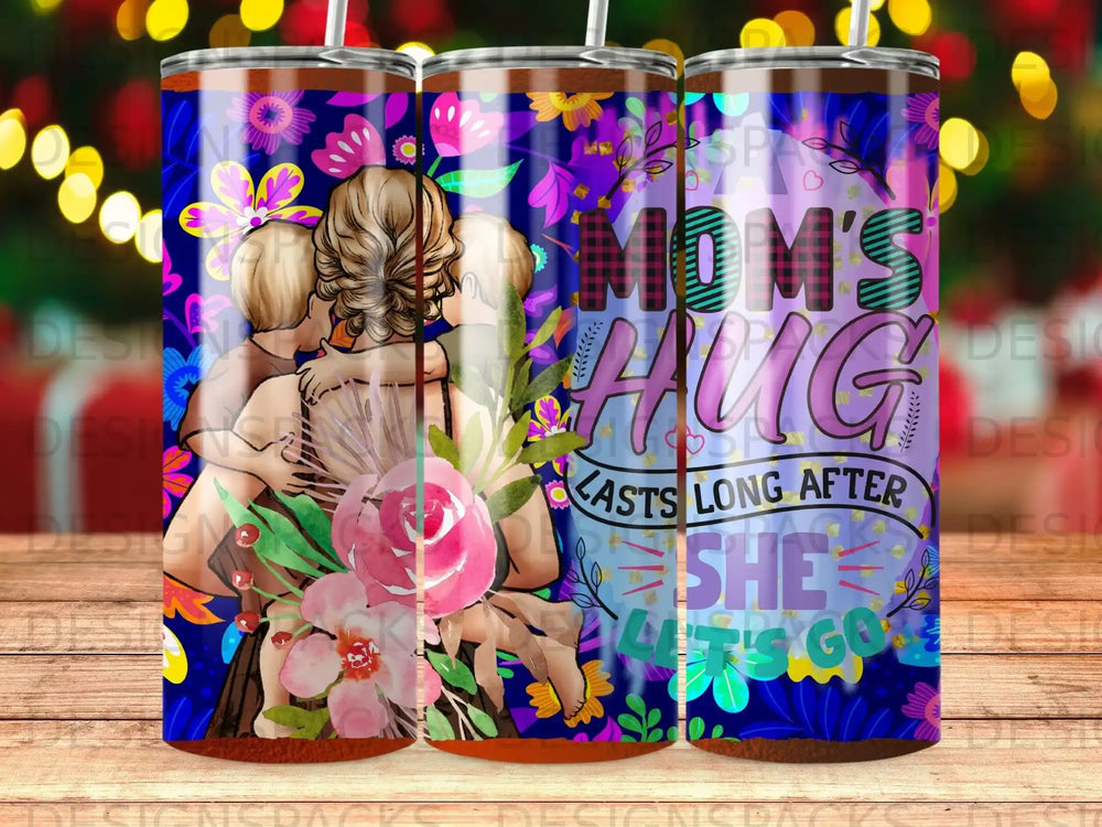 Mom's hug lasts long after she lets go, colorful floral design.