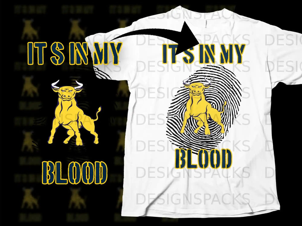 It's In My Blood Bull Design T-shirt