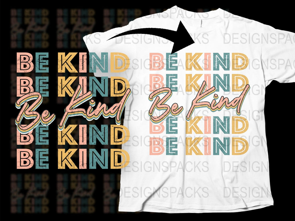 Be Kind Inspirational Quote T-Shirt, Colorful Typography, Positive Message Tee, Unisex Fashion Top