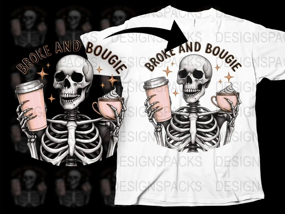 Broke and Bougie Skeleton T-Shirt, Funny Skull Graphic Tee, Coffee Lover Gift, Unisex Fashion Shirt