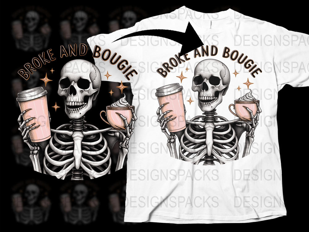 Broke and Bougie Skeleton T-Shirt, Funny Skull Graphic Tee, Coffee Lover Gift, Unisex Fashion Shirt