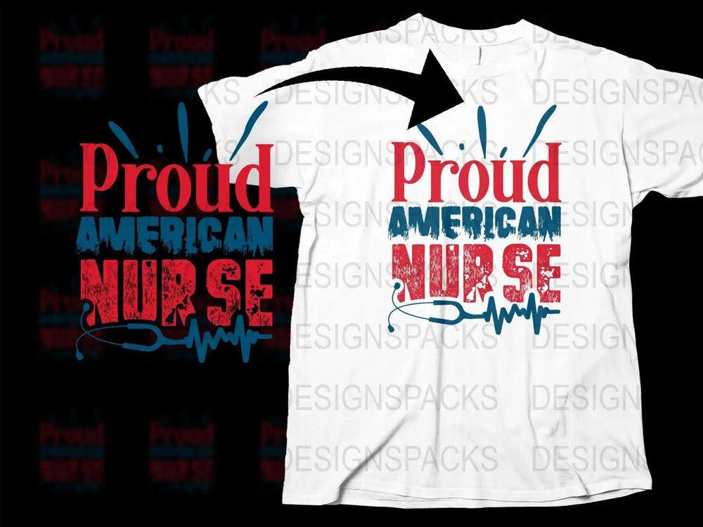 Proud American Nurse T-Shirt, Patriotic Nursing Tee, Red White Blue Graphic Shirt, Unique Nurse Appreciation Gift