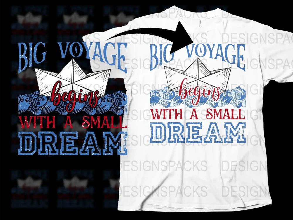 Big Voyage Begins Dream Quote T-Shirt, Inspirational Graphic Tee, Patriotic Star Design, Men and Women Casual Wear, Unique Gift Idea