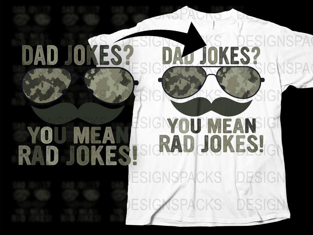 Funny Dad Jokes T-Shirt, Camouflage Sunglasses Graphic Tee, Rad Jokes White Shirt