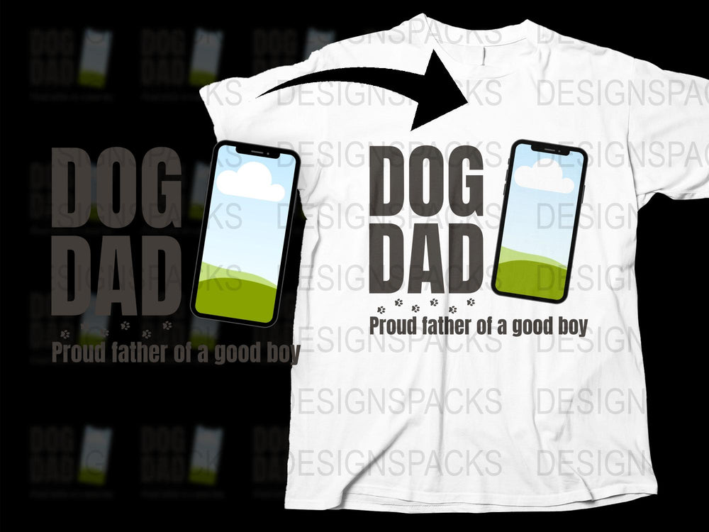 Dog Dad T-Shirt, Funny Pet Owner Gift, Men's White Tee, Proud Father of a Good Boy