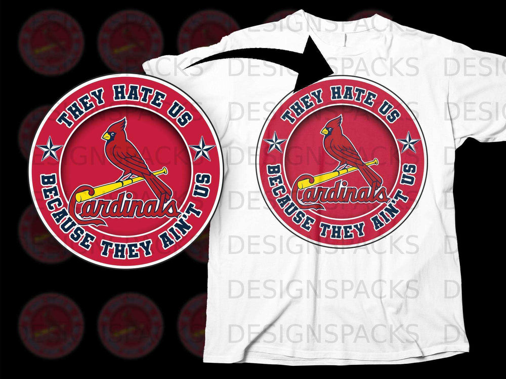 They Hate Us Because They Ain't Us Cardinals Shirt