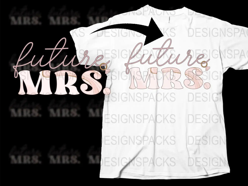 Future Mrs T-Shirt, Bridal Shower Gift, Rose Gold Lettering, Engaged Tee, Wedding Planning Shirt