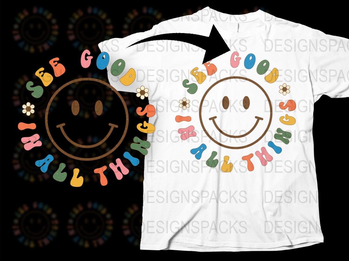 Smiley Face T-Shirt with Positive Sayings, See Good in All Things, Floral Graphic Tee