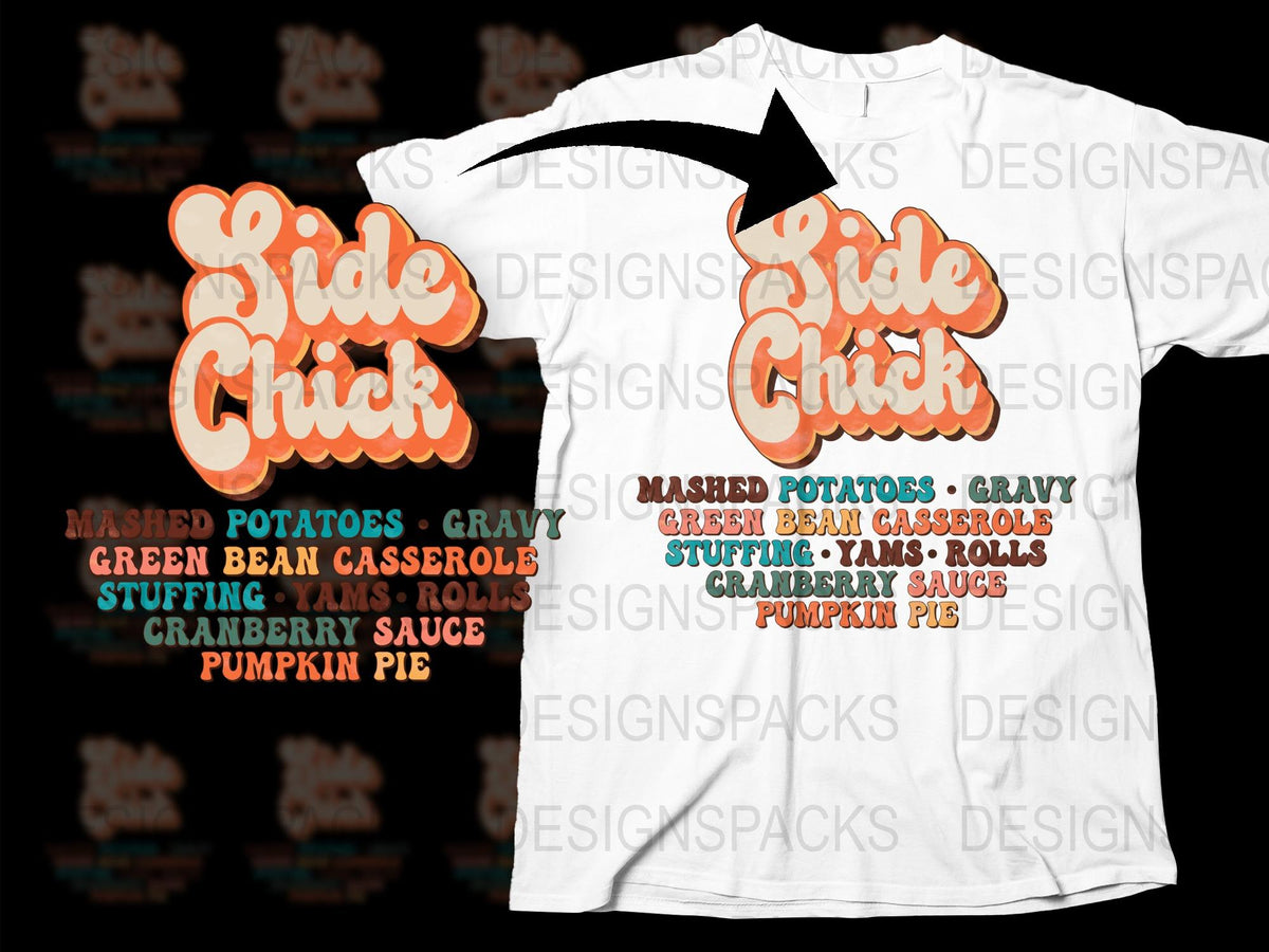 Side Chick Funny Thanksgiving T-Shirt, Mashed Potatoes and Gravy, Holiday Feast Humor Tee, Unisex Adult Clothing