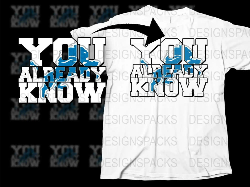 You Already Know Graphic T-Shirt, Bold Blue and White Text, Trendy Casual Streetwear Tee