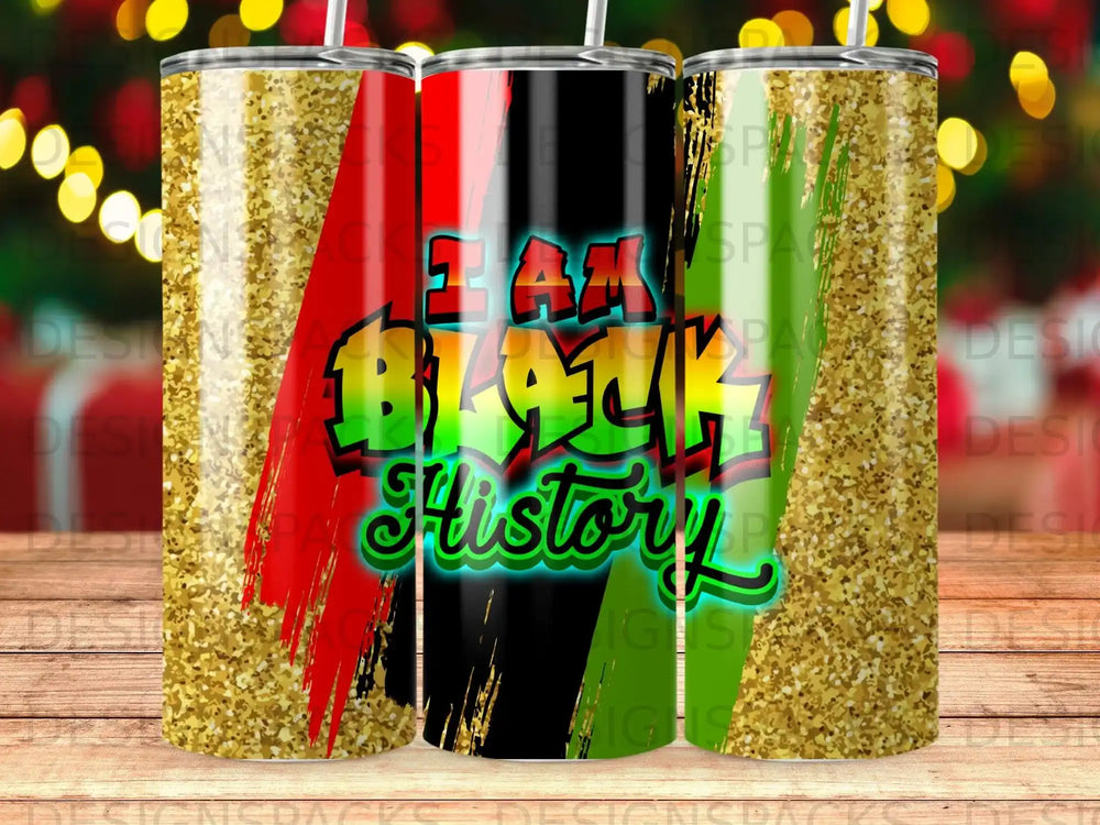 "I Am Black History" text on a tumbler with gold glitter and red, black, green stripes.