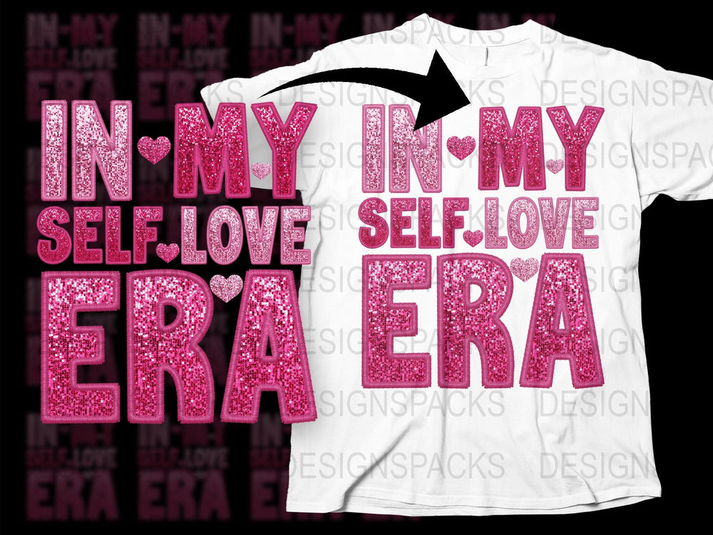 Sparkling Pink Glitter 'In My Self-Love Era' T-Shirt, Feminine Empowerment Tee, Inspirational Apparel