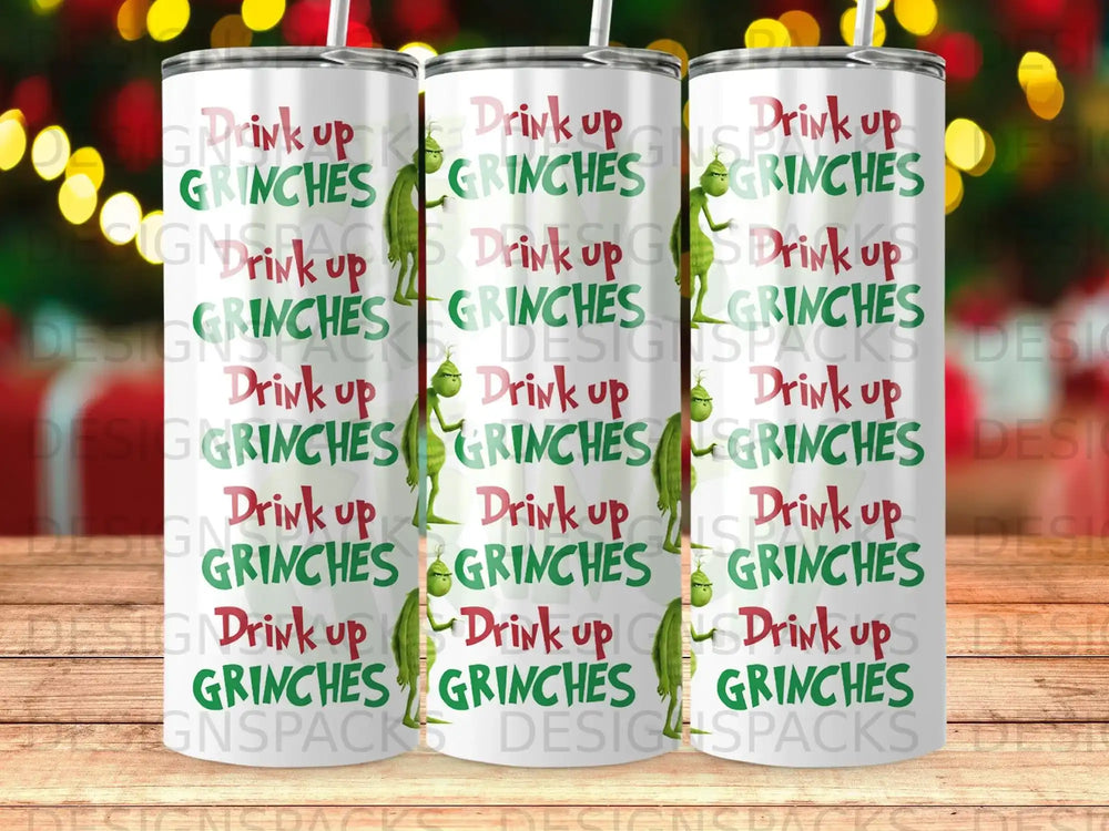 Drink up GRINCHES Christmas Design White Skinny Tumbler