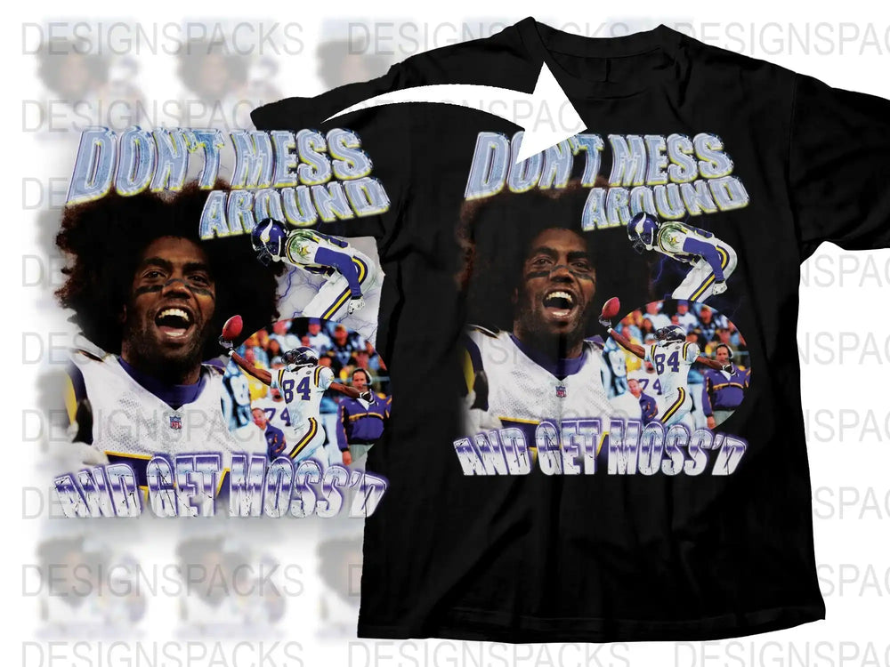 Vintage Randy Moss T-Shirt, Don't Mess Around Get Mossed, Classic Football Tee, Sports Fan Apparel, Collectible Sports Memorabilia