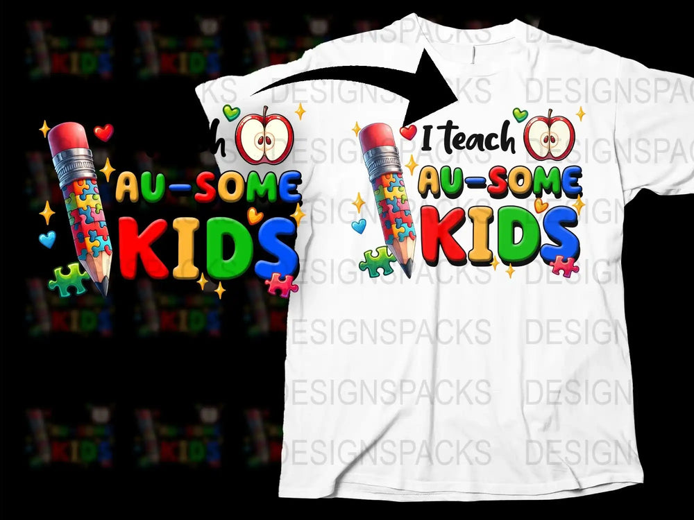 Autism Awareness Teacher T-Shirt, I Teach Au-Some Kids, Colorful Graphic Tee, Special Education, Inclusive Classroom Shirt