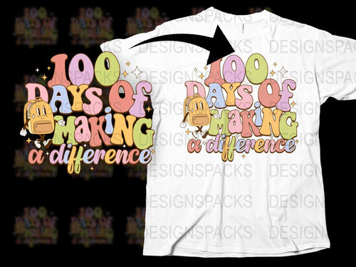 Colorful 100 Days of Making a Difference T-Shirt, School Event Tee, Teacher Appreciation, Student Motivational Shirt