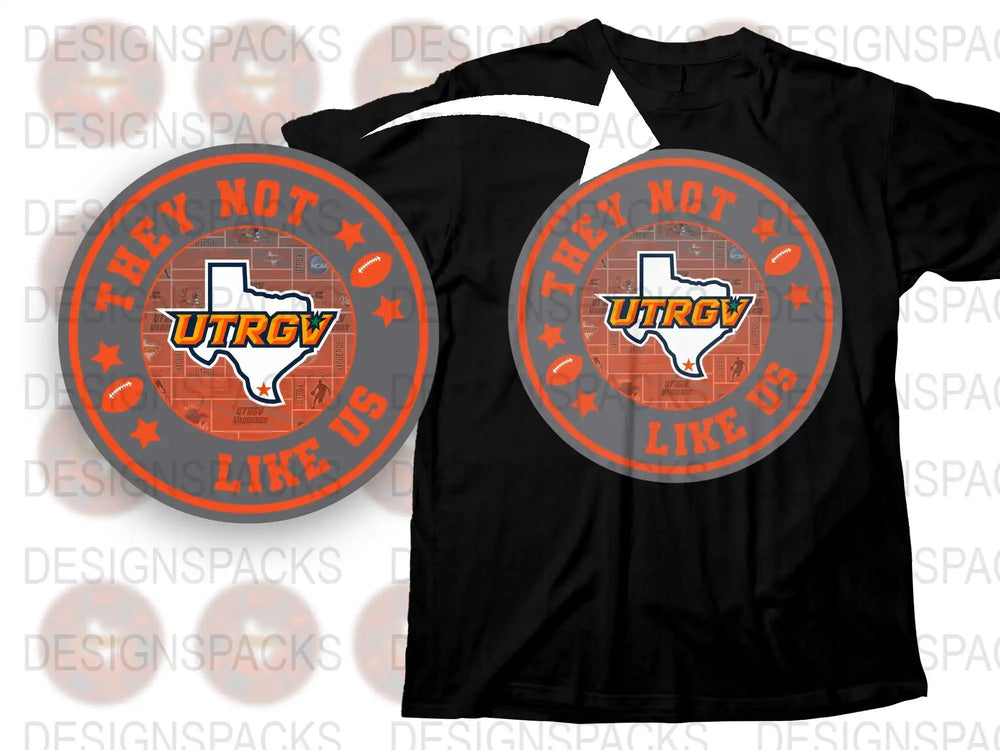 UTRGV Logo T-Shirt, They Not Like Us Slogan, Texas Graphic Tee, College Sports Fan Apparel