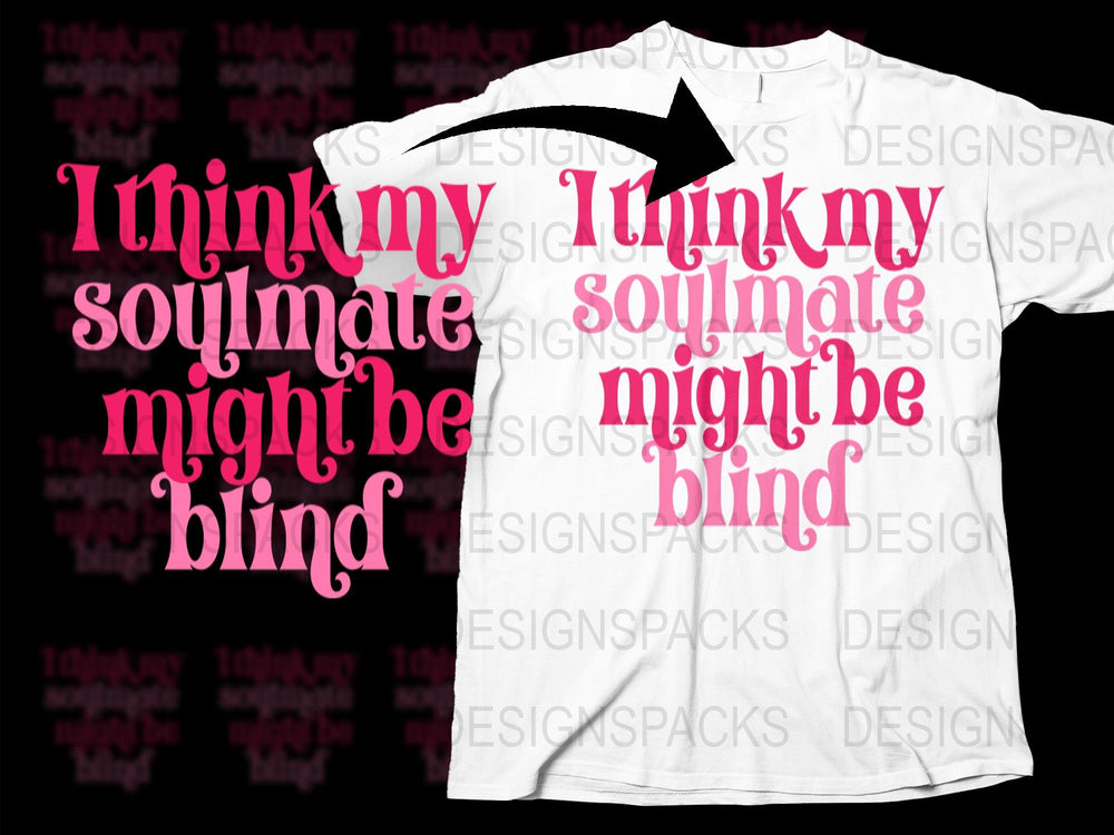 Funny Soulmate T-Shirt, Bold Text, Graphic Tee, Unisex White Shirt, Casual Wear, Gift Idea