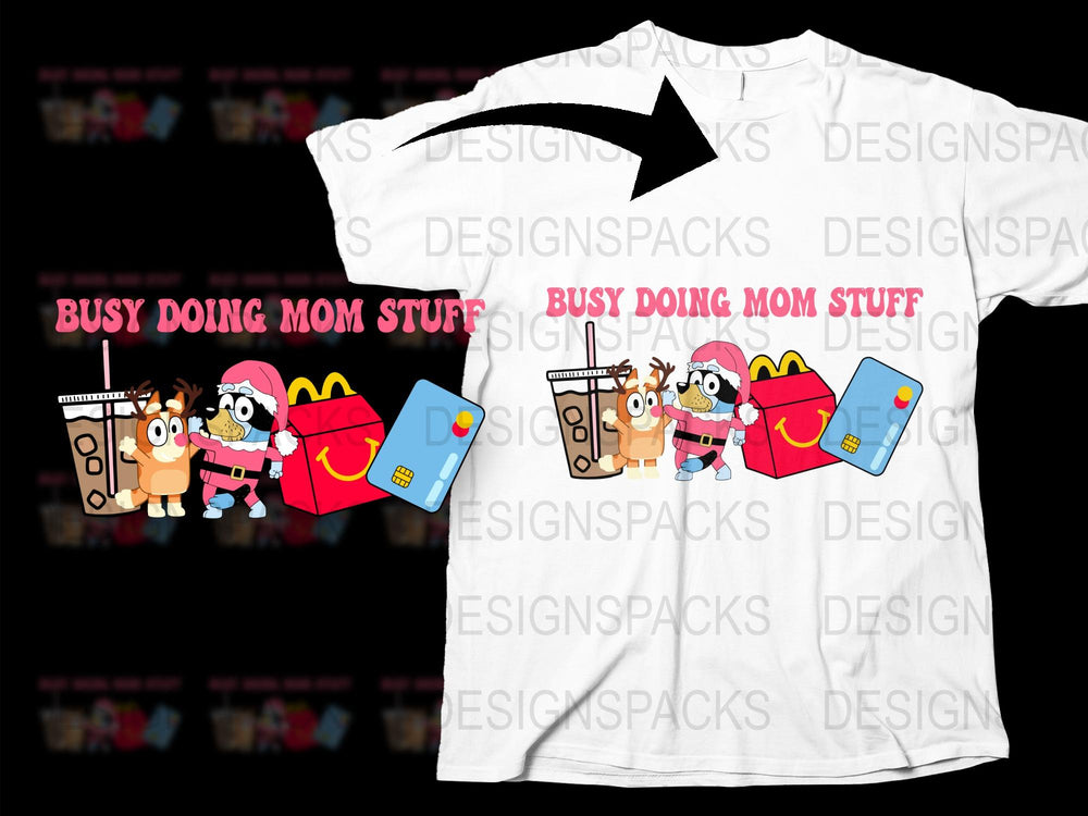 Busy Doing Mom Stuff T-Shirt, Cute Cartoon Graphics, Parenting Tee, Family Life Casual Wear