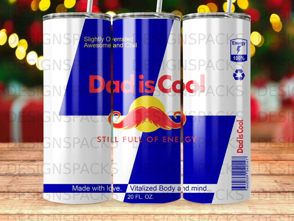 "Dad is Cool" tumbler with energy drink graphics and "20 FL. OZ."