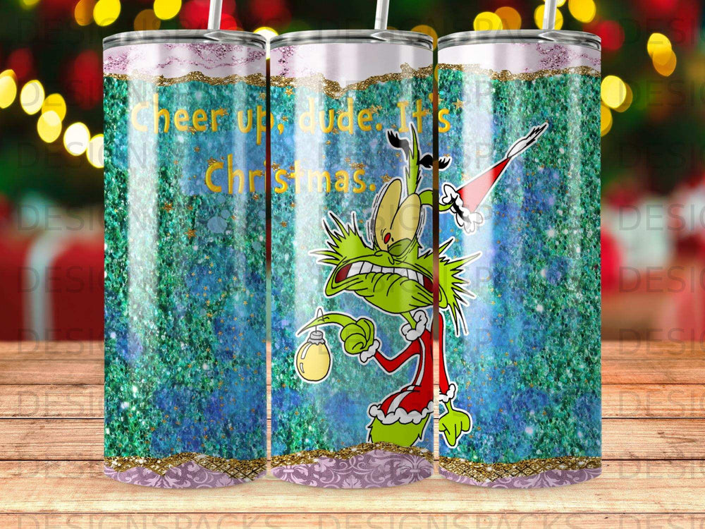 The Grinch "Cheer up, dude. It's Christmas" on a sparkly green tumbler.
