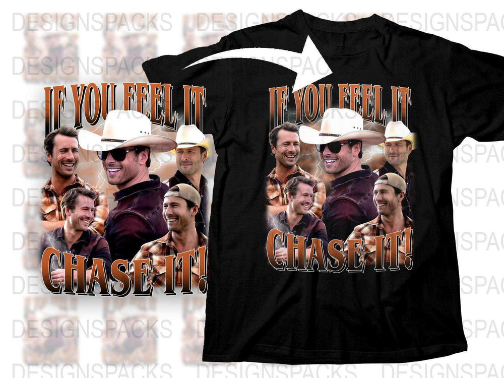 Men's Graphic T-Shirt 'If You Feel It Chase It' Motivational Quote Tee