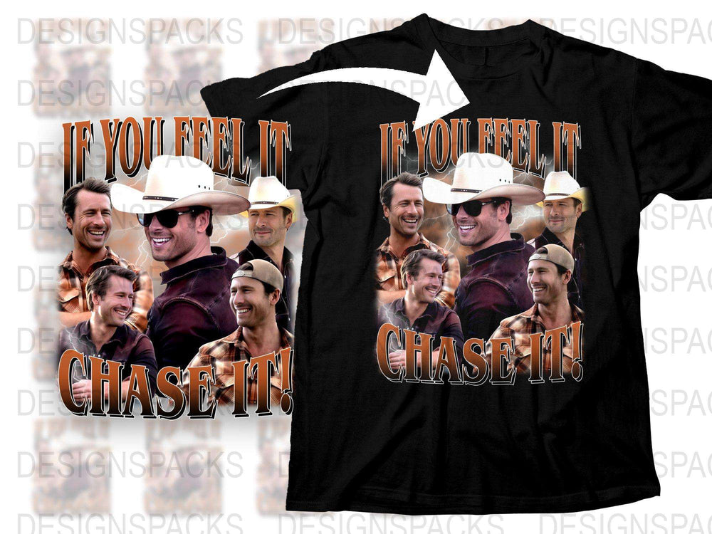 Men's Graphic T-Shirt 'If You Feel It Chase It' Motivational Quote Tee