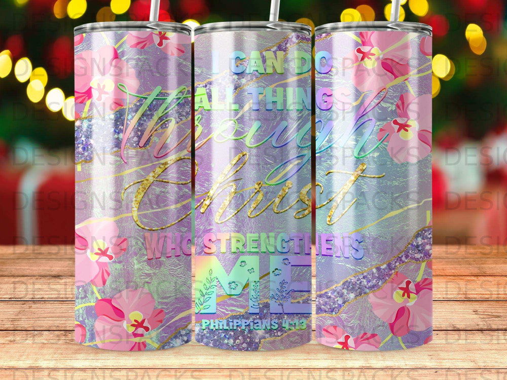 "I can do all things through Christ who strengthens me," Philippians 4:13 on a floral watercolor tumbler.