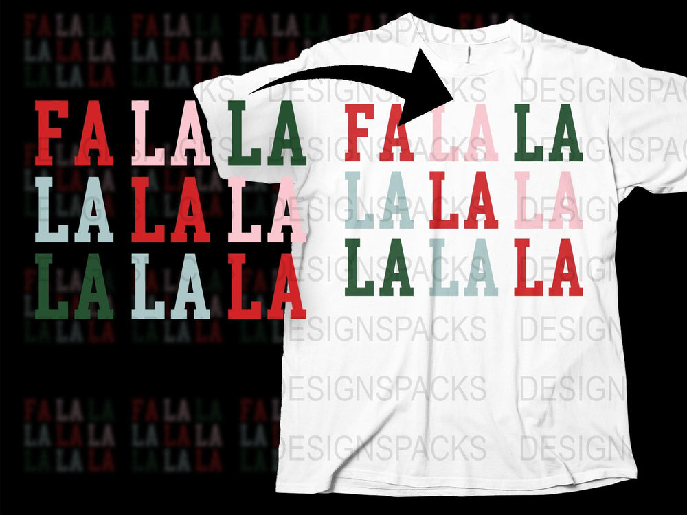 Fa La La Christmas T-Shirt, Festive Holiday Tee, Red Green White Design, Unisex Winter Apparel