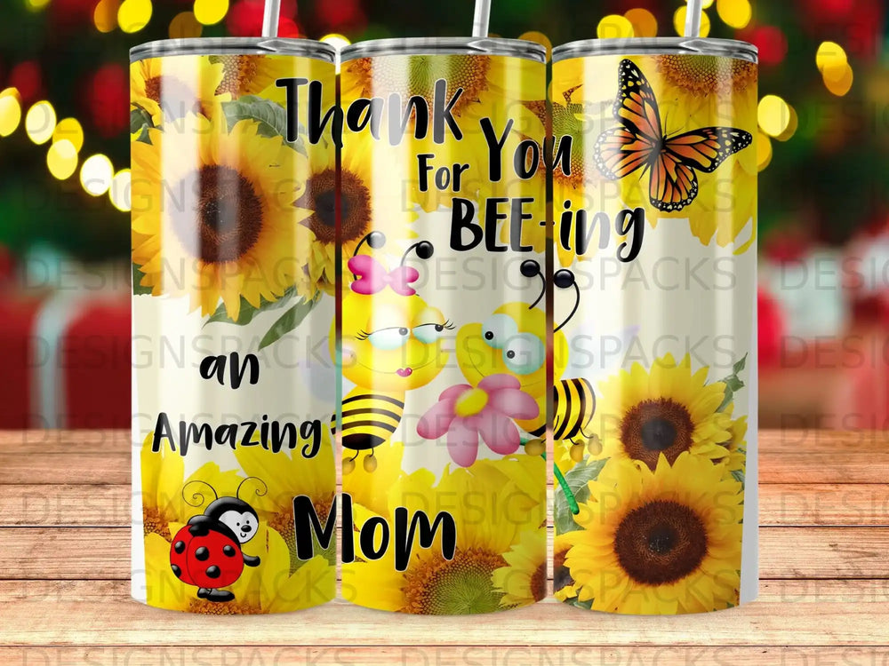 Sunflower and bee illustration with text "Thank You For BEEing an Amazing Mom".