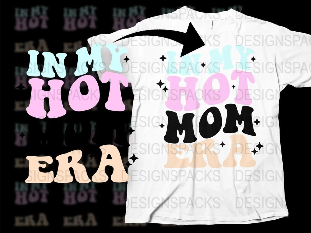 Trendy Hot Mom Era Graphic T-Shirt, Bold Text, Colorful Modern Casual Wear, Gift for Her