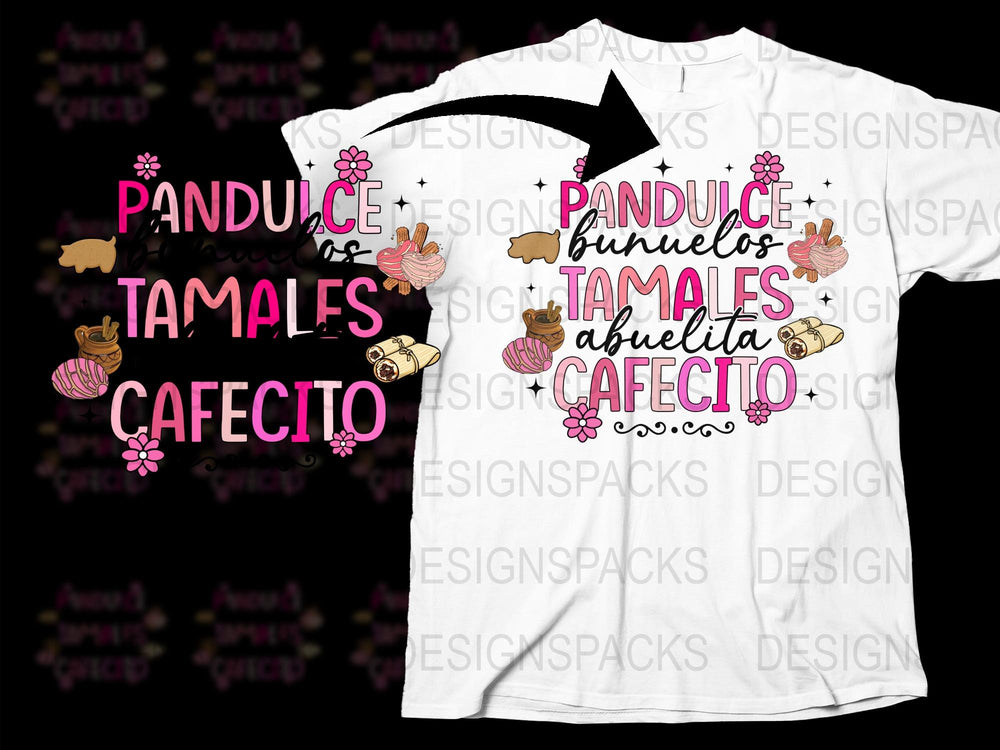 Mexican Food T-Shirt Pambace Tamales Buñuelos Cafecito Graphic Tee, Cute Latinx Apparel