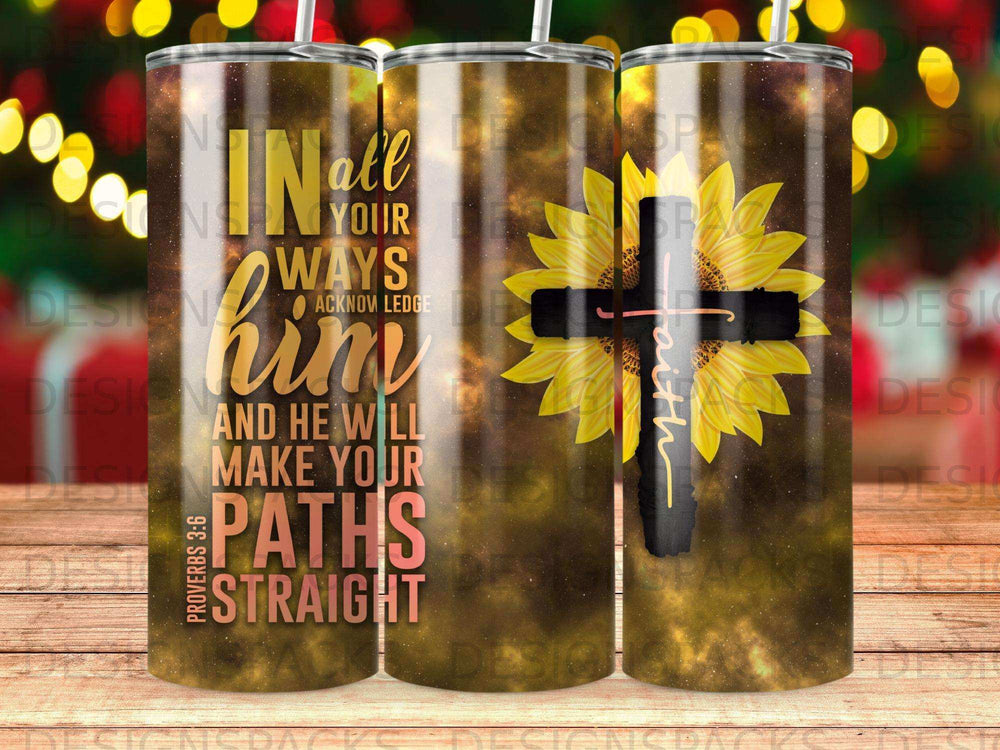 Sunflower with cross and Proverbs 3:6 text on a tumbler.