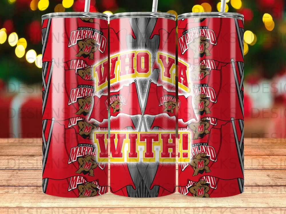 University of Maryland flags and text "WHO WITH!".