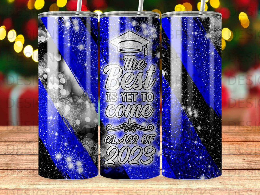 Blue glitter tumbler with "The Best is Yet to Come Class of 2023" text.
