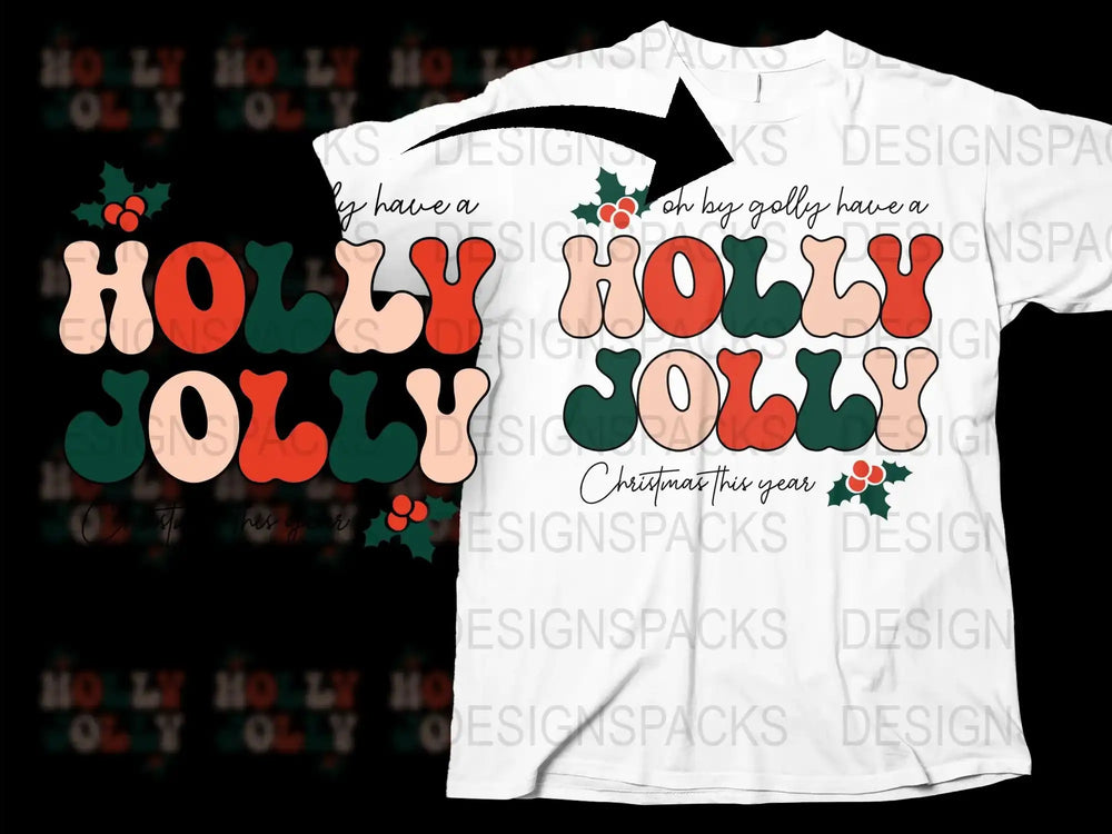 Holly Jolly Christmas T-Shirt, Festive Holiday Tee, Colorful Typography Design, Unisex Gift Idea