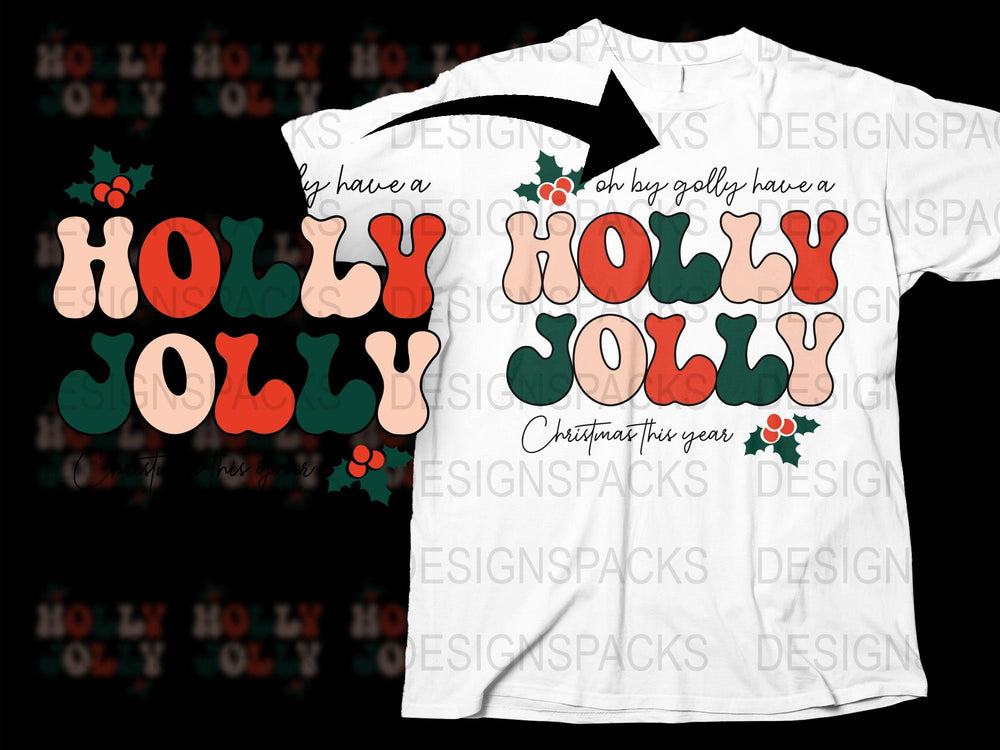 Holly Jolly Christmas T-Shirt, Festive Holiday Tee, Colorful Typography Design, Unisex Gift Idea