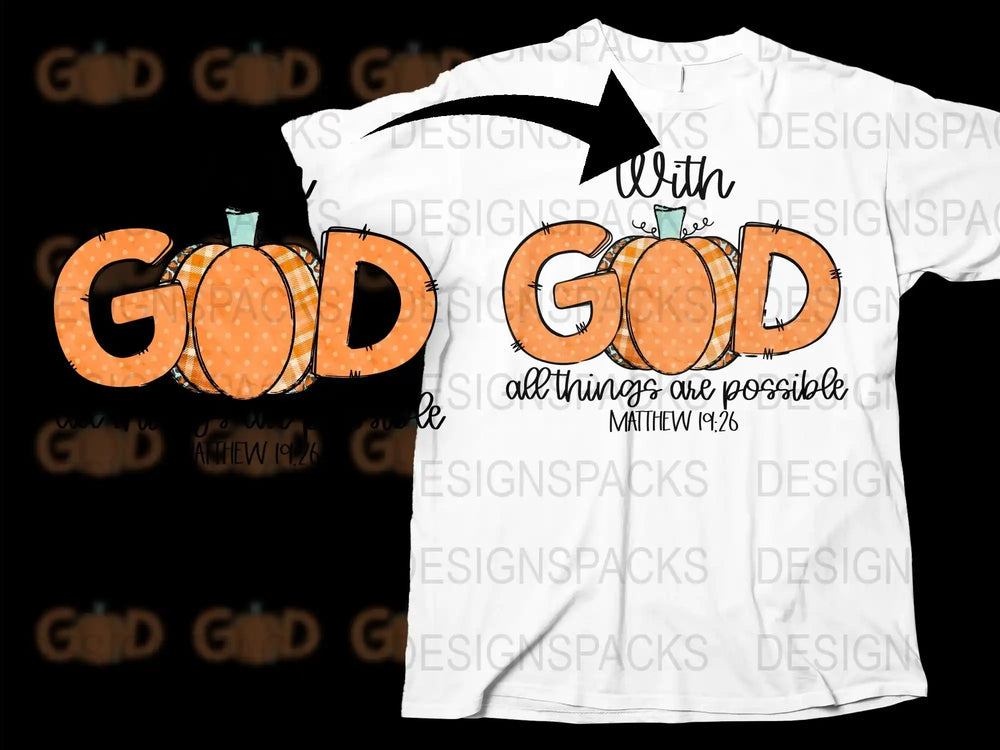 Christian T-Shirt With God All Things Are Possible Matthew 19:26 Inspirational Tee