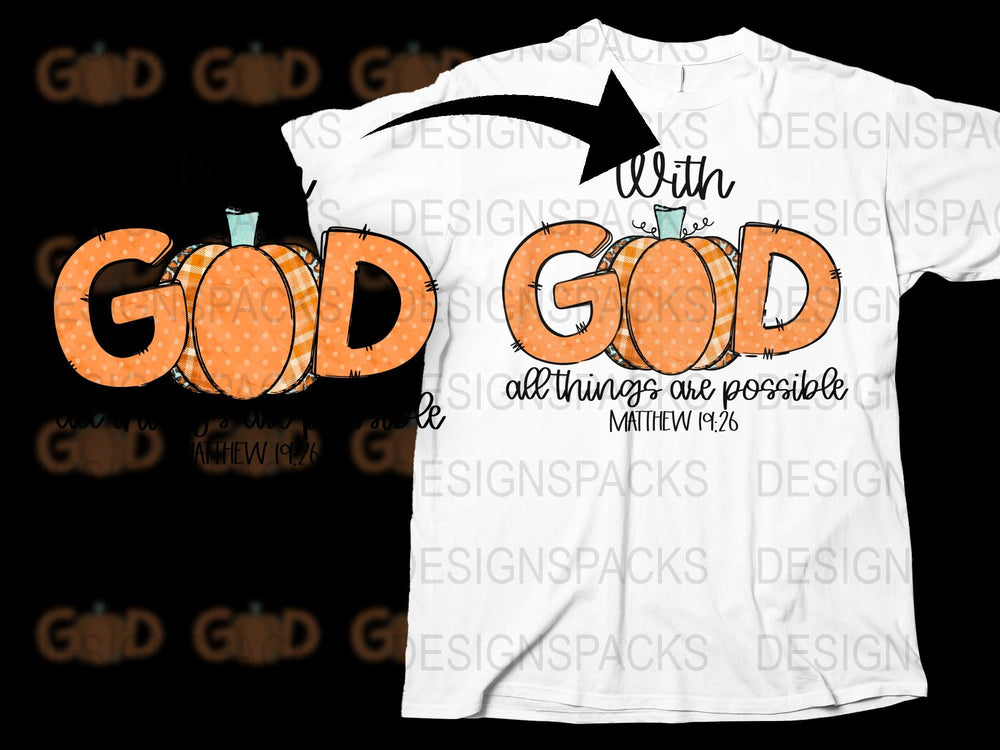 Christian T-Shirt With God All Things Are Possible Matthew 19:26 Inspirational Tee