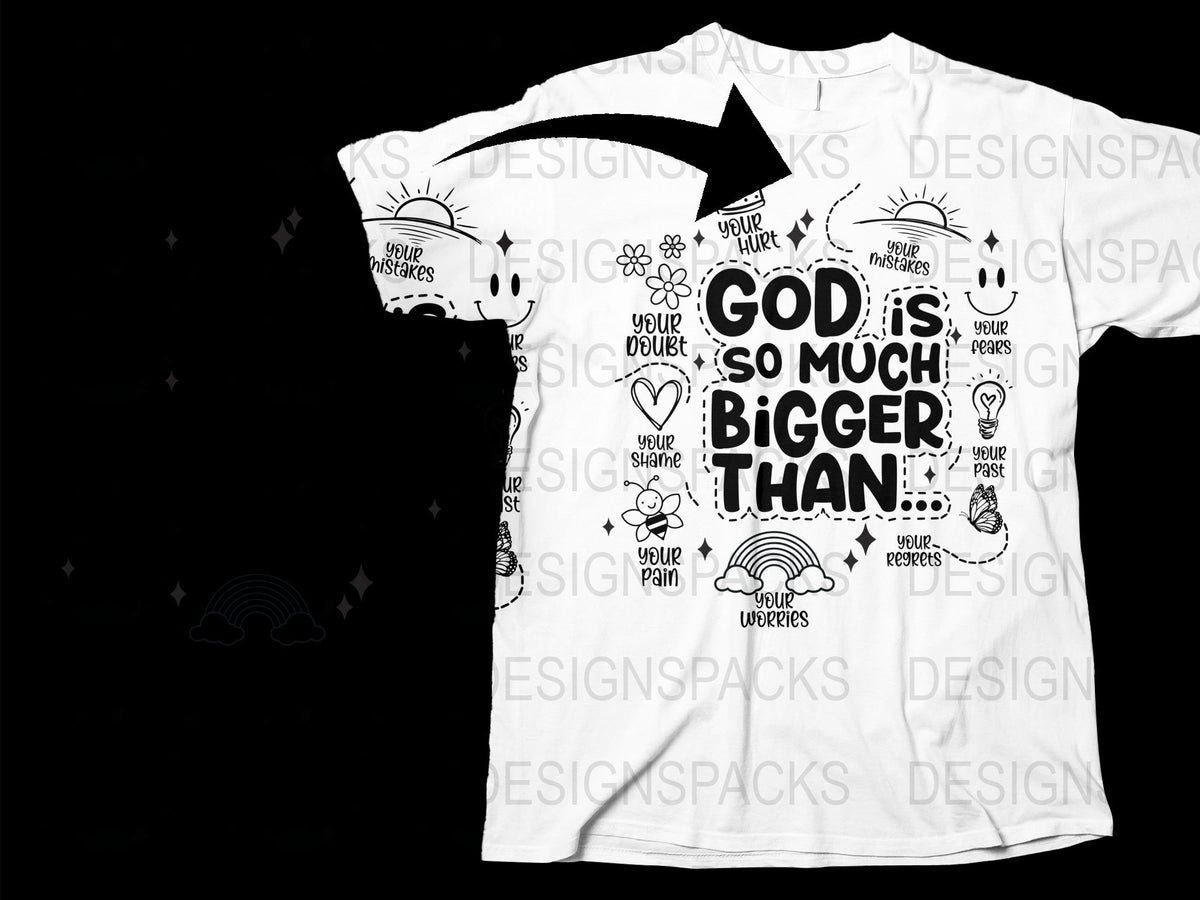 Inspirational Quote T-Shirt, 'God is Bigger Than' Christian Faith Tee, Men's and Women's Sizes Available