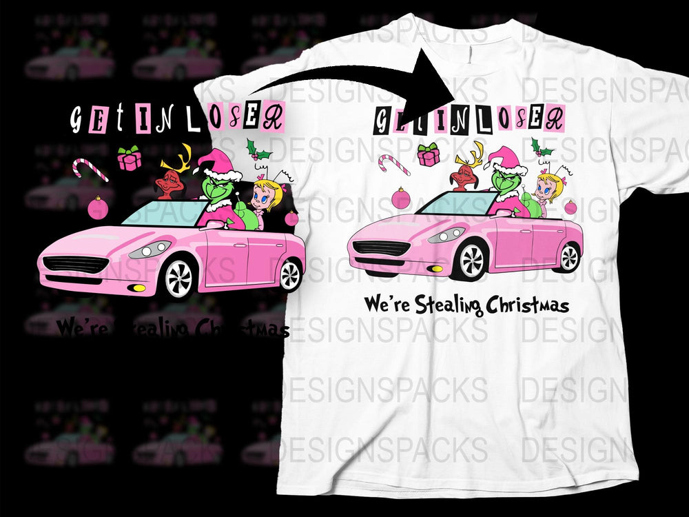 Get In Loser We're Stealing Christmas T-Shirt, Funny Grinch Shirt, Holiday Pink Car Tee, Festive Christmas Apparel, Unique Xmas Gift